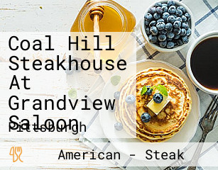 Coal Hill Steakhouse At Grandview Saloon