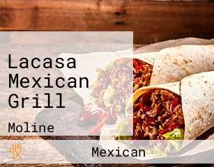 Lacasa Mexican Grill
