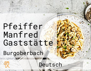 Pfeiffer Manfred Gaststätte