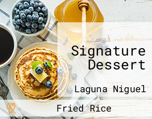 Signature Dessert