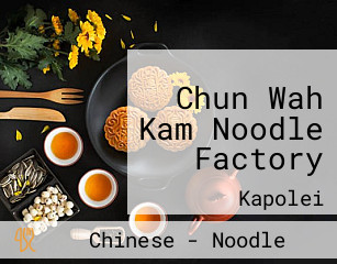Chun Wah Kam Noodle Factory