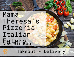 Mama Theresa's Pizzeria Italian Eatery