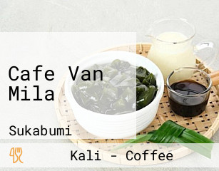 Cafe Van Mila