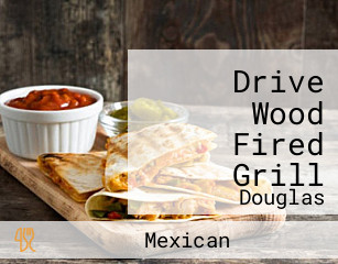 Drive Wood Fired Grill
