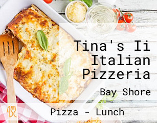 Tina's Ii Italian Pizzeria