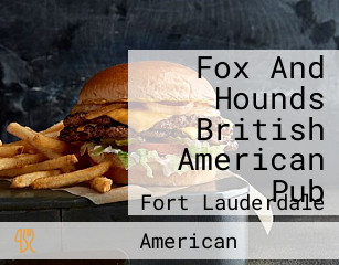 Fox And Hounds British American Pub