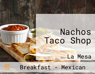 Nachos Taco Shop