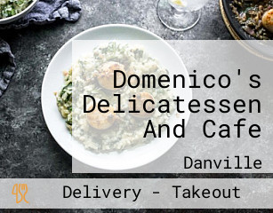 Domenico's Delicatessen And Cafe