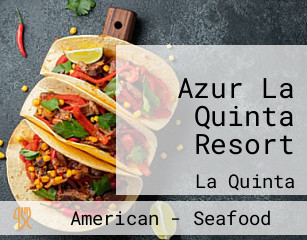 Azur La Quinta Resort