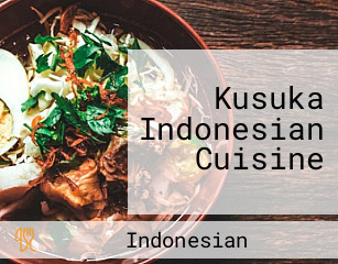 Kusuka Indonesian Cuisine