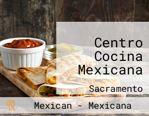 Centro Cocina Mexicana