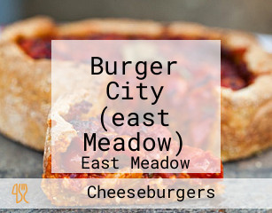 Burger City (east Meadow)