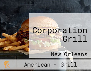 Corporation Grill