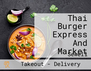 Thai Burger Express And Market