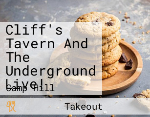Cliff's Tavern And The Underground Live!