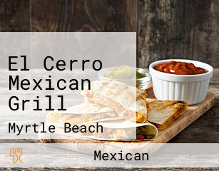 El Cerro Mexican Grill