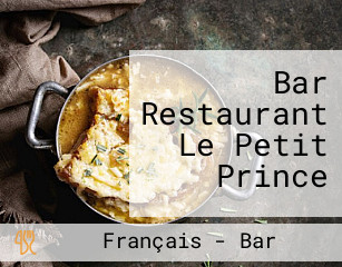 Bar Restaurant Le Petit Prince
