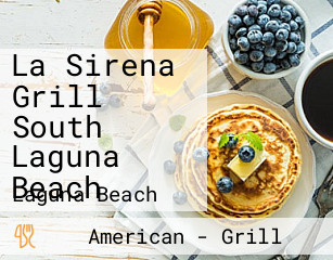 La Sirena Grill South Laguna Beach