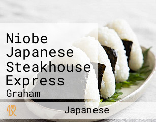 Niobe Japanese Steakhouse Express
