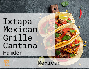Ixtapa Mexican Grille Cantina