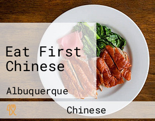 Eat First Chinese