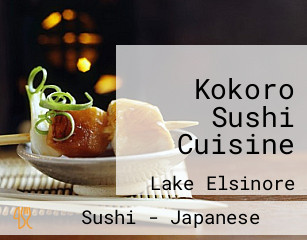 Kokoro Sushi Cuisine