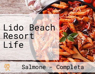 Lido Beach Resort Life