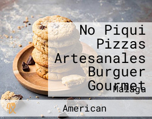No Piqui Pizzas Artesanales Burguer Gourmet