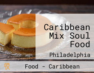Caribbean Mix Soul Food