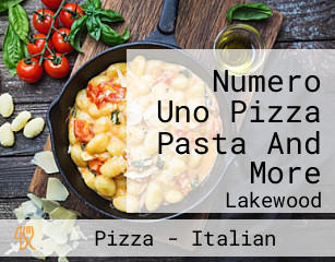 Numero Uno Pizza Pasta And More