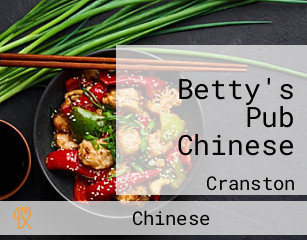 Betty's Pub Chinese