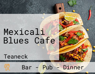 Mexicali Blues Cafe