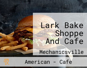 Lark Bake Shoppe And Cafe
