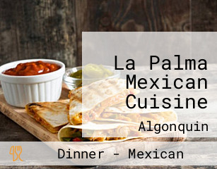 La Palma Mexican Cuisine