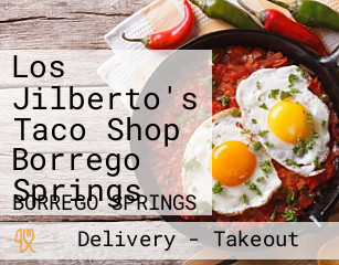Los Jilberto's Taco Shop Borrego Springs