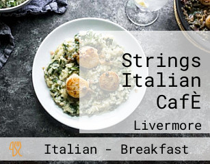 Strings Italian CafÈ