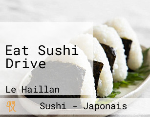Eat Sushi Drive
