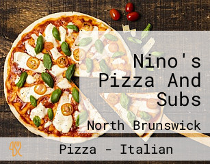 Nino's Pizza And Subs