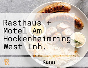 Rasthaus + Motel Am Hockenheimring West Inh. Weber GmbH A6 Fahrtr. Sud