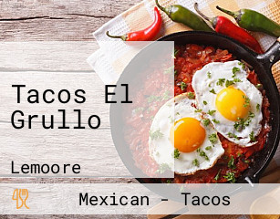 Tacos El Grullo