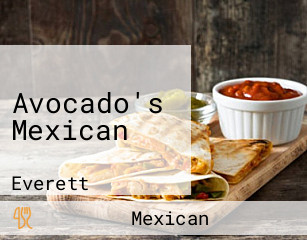 Avocado's Mexican