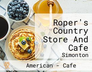 Roper's Country Store And Cafe