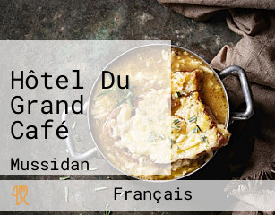 Hôtel Du Grand Café