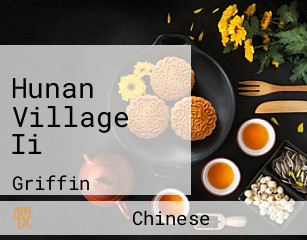 Hunan Village Ii