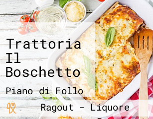 Trattoria Il Boschetto