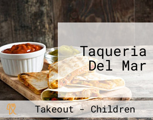 Taqueria Del Mar