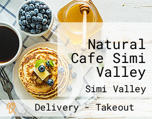 Natural Cafe Simi Valley