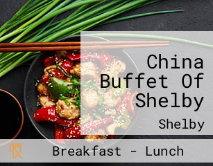 China Buffet Of Shelby