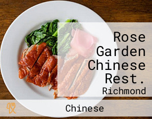 Rose Garden Chinese Rest.