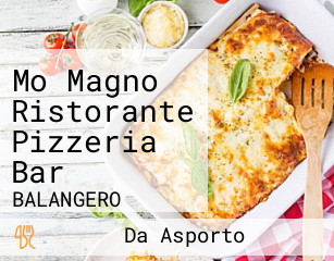 Mo Magno Ristorante Pizzeria Bar